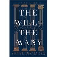 The Will of the Many by Islington, James, 9781982141172