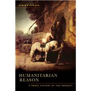 Humanitarian Reason by Fassin, Didier; Gomme, Rachel, 9780520271173