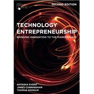 Technology Entrepreneurship by Natasha Evers; James Cunningham; Thomas Hoholm, 9781352011173