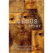 The Jesus Story by Johnson, Ben Campbell, 9780664501174