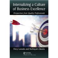 Internalizing a Culture of Business Excellence by Lasrado, Flevy; Zakaria, Norhayati, 9780815381174