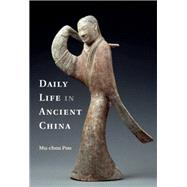 Daily Life in Ancient China by Poo, Mu-Chou, 9781107021174