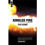 Kindled Fire : How the Methods of C. H. Spurgeon Can Help Your Preaching by Eswine, Zack, 9781845501174