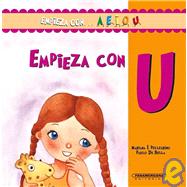 Empieza con U/ Begins with U by Pellegrino, Mariana I.; De Bella, Pablo, 9789583031175