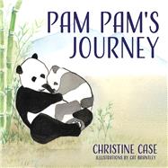 Pam Pam's Journey by Case, Christine, 9798350921175