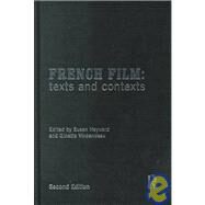French Film: Texts and Contexts by Hayward,Susan, 9780415161176