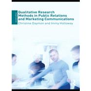 Qualitative Research Methods in Public Relations and Marketing Communications by Daymon; Christine, 9780415471176
