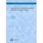 Financial Sector Dimensions of the Colombian Pension System by Rudolph, Heinz P., 9780821371176