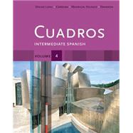 Cuadros Student Text, Volume 4 of 4 Intermediate Spanish by Spaine Long, Sheri; Madrigal Velasco, Sylvia; Swanson, Kristin; Carreira, Maria, 9781111341176