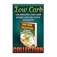 Low Carb Collection by Parker, Adrienne; Cook, Adrienne; Jacobs, Sarah; Linnery, Joseph; Smith, Nadene, 9781523281176