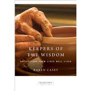 Keepers of the Wisdom by Casey, Karen, 9781568381176