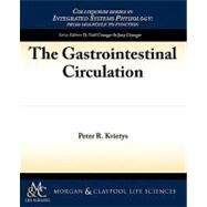 The Gastrointestinal Circulation by Kvietys, Peter R., 9781615041176