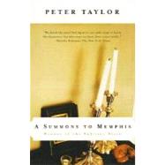 A Summons to Memphis by TAYLOR, PETER, 9780375701177