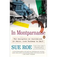 In Montparnasse by Roe, Sue, 9781101981177