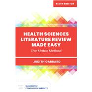 Health Sciences Literature Review Made Easy by Judith Garrard, 9781284211177