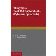 Thucydides Book IV: Chapters I–XLI by Thucydides , Edited by J. H. E. Cress , J. C. Wordsworth, 9780521141178