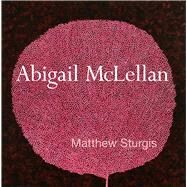 Abigail Mclellan by Sturgis, Matthew, 9781848221178