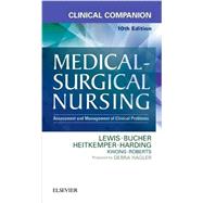Clinical Companion to Medical-surgical Nursing: Assessment and Management of Clinical Problems by Hagler, Debra, R.N., Ph.D.; Lewis, Sharon L., R.N., Ph.D.; Bucher, Linda, R.N., Ph.D.; Heitkemper, Margaret McLean, R.N., Ph.D., 9780323371179