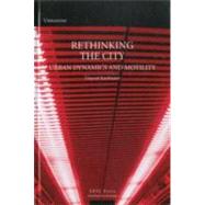 ReThinking the City by Kaufmann; Vincent, 9780415681179