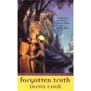 Forgotten Truth by Cook, Dawn, 9780441011179
