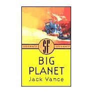 Big Planet by Vance, Jack, 9780575071179