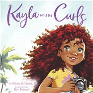 Kayla with the Curls by Hardie, III, Moses A.; Jackson, Bea, 9780578351179