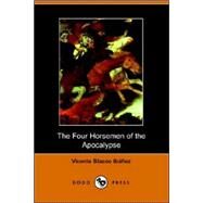 Four Horsemen of the Apocalypse (Dod by IBANEZ VICENTE BLASCO, 9781406501179