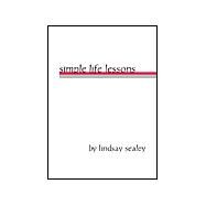 Simple Life Lessons by Sealey, Lindsay, 9781553951179