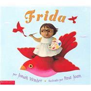 Frida (Spanish Editiion) by Winter, Jonah; Juan, Ana, 9780439331180