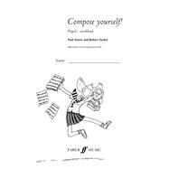 Compose Yourself! by Harris, Paul; Tucker, Robert, 9780571521180