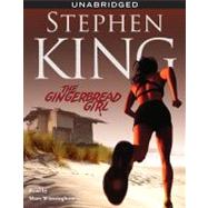 The Gingerbread Girl by King, Stephen; Winningham, Mare, 9780743571180