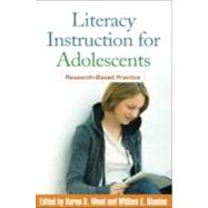 Literacy Instruction for Adolescents Research-Based Practice by Wood, Karen D.; Blanton, William E., 9781606231180
