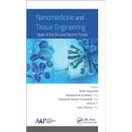 Nanomedicine and Tissue Engineering: State of the Art and Recent Trends by Kalarikkal; Nandakumar, 9781771881180