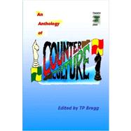Counter Culture Anthology by Bragg, Tim; Harrington, Patrick; Burgoyne, Terry, 9781847281180