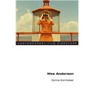 Wes Anderson by Kornhaber, Donna, 9780252041181