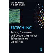 Edtech Inc. by Mirrlees, Tanner; Alvi, Shahid, 9780367361181