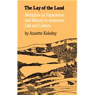 The Lay of the Land by Kolodny, Annette, 9780807841181