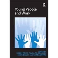 Young People and Work by McDonald,Paula;Pini,Barbara, 9781138261181