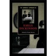 The Cambridge Companion to Emily Dickinson by Edited by Wendy Martin, 9780521001182