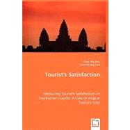 Tourist's Satisfaction - Measuring Tourist's Satisfaction on Destination Loyalty : A Case of Angkor Tourism Sites by Sok, Chanrithy; Liao, Chun-hsiung, 9783836481182