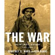 The War by WARD, GEOFFREY C.BURNS, KEN, 9780375711183