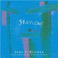 Stations by Kummer, John F.; Vias, Carlos, 9781796081183