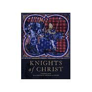 Knights of Christ by Wise, Terence; Scollins, Richard, 9781841761183