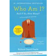Who Am I? And If So, How Many? by Precht, Richard David; Frisch, Shelley, 9780385531184