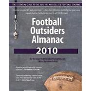 Football Outsiders Almanac 2010 by Schatz, Aaron; Alamar, Benjamin; Barnwell, Bill; Carroll, Will; Connelly, Bill, 9781453671184