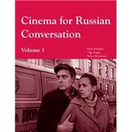 Cinema for Russian Conversation by Kagan, Olga; Kashper, Mara; Morozova, Yuliya, 9781585101184