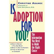 Is Adoption for You by Adamec, Christine A., 9781630261184