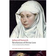 Revelations of Divine Love by Julian of Norwich; Windeatt, Barry, 9780199641185