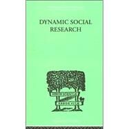 Dynamic Social Research by HADER, John J &, 9780415211185