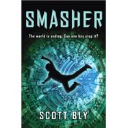 Smasher by Bly, Scott, 9780545141185